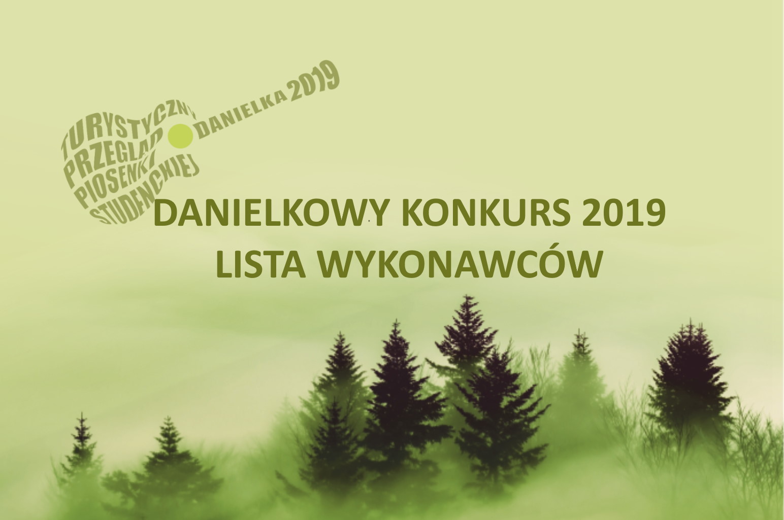 Lista wykonawców Danielkowego Konkursu 2019